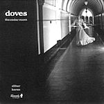 Doves - The Cedar Room