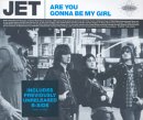 Jet - Are You Gonna Be My Girl?