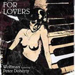 Wolfman feat. Pete Doherty - For Lovers