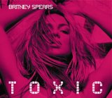 Britney Spears - Toxic