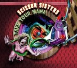 Scissor Sisters - Take Your Mama