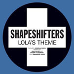 Shapeshifters - Lola's Theme